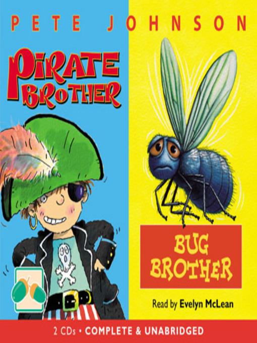 Title details for Bug Brother & Pirate Brother by Pete Johnson - Wait list